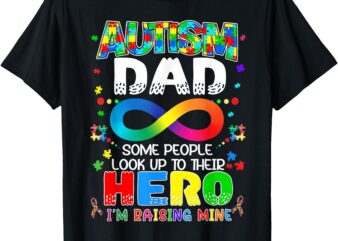 Autism Dad Raising Hero Groovy Father Autism Awareness T-Shirt