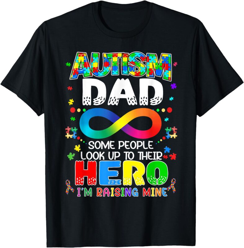 Autism Dad Raising Hero Groovy Father Autism Awareness T-Shirt