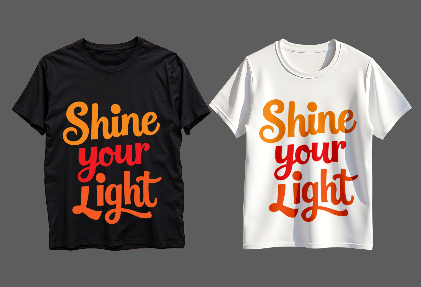 Shine Your Light Typography T-Shirt Design