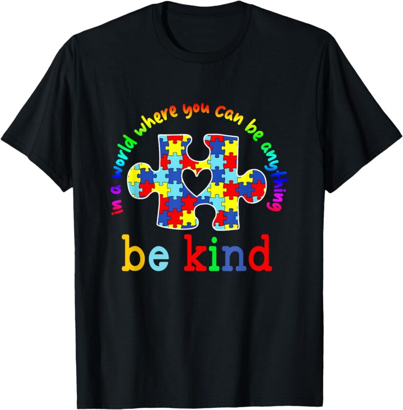 Be Kind Autism Awareness Puzzle Rainbow Choose Kindness T-Shirt