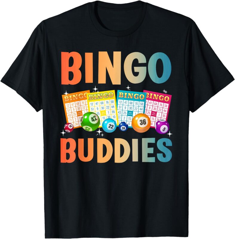Bingo Buddies Design For Men Women Bingo Lover Bingo Player T-Shirt