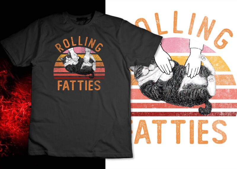 Rolling Fatties | Funny Cat | Kitten Owner | Cat Lover T-Shirt design