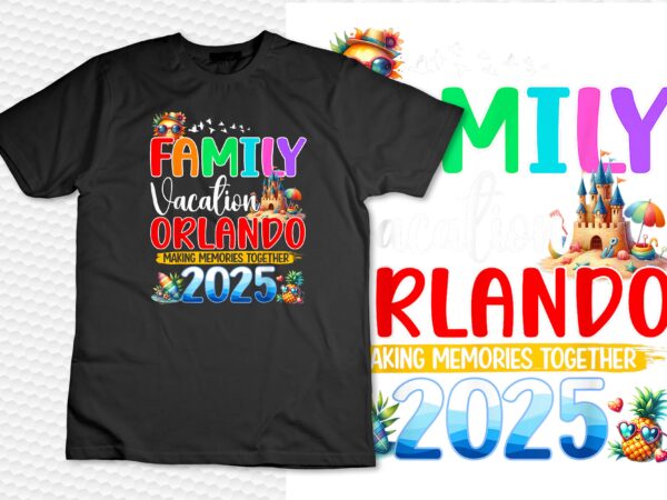 Family vacation orlando 2025 holiday summer matching group t-shirt design