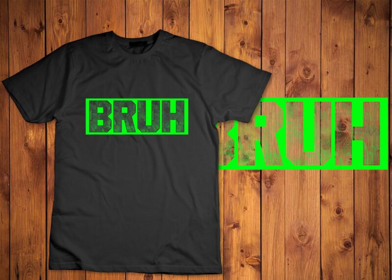 Bruh Gamer Slang Meme Design Funny saying Bruh gamers T-Shirt
