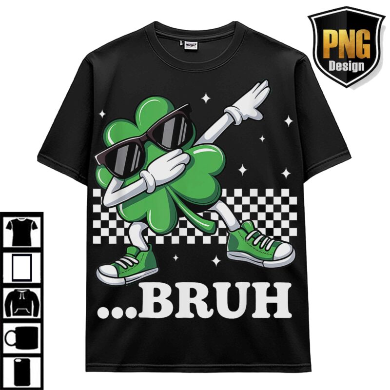 St Patrick’s Day Bruh Dabbing Leafs Irish America Shenanigans Green Bundle Design PNG