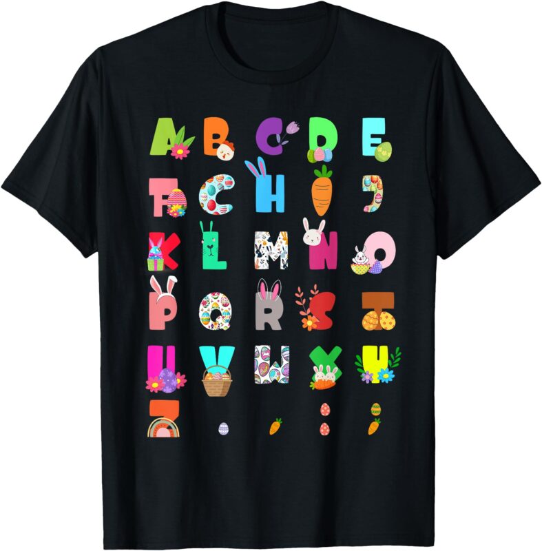 Cute Alphabet Funny Easter Day ABC Alphabet Egg Rabbit T-Shirt