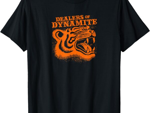 Dealers of dynamite tiger for josh orange v04 t-shirt
