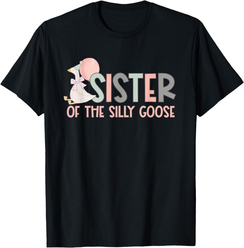 Duck 1st Birthday Sister Of The Silly Goose Birthday Family T-Shirt