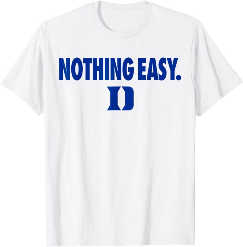 Dukes Nothing Easy Shirt Blue T-Shirt