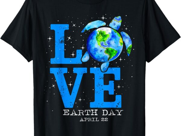 Earth day 2025 save sea turtle the planet restore earth t-shirt