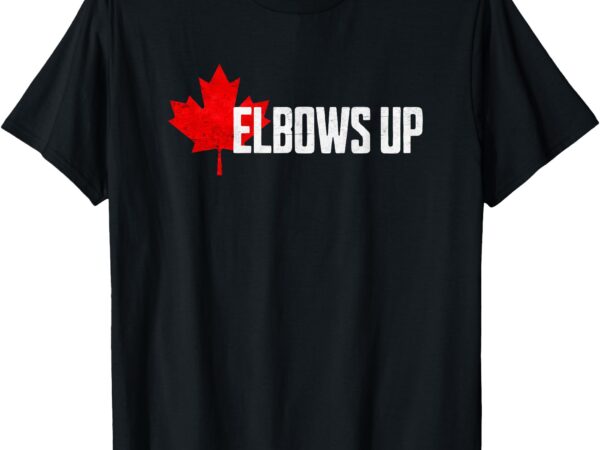 Elbows up canada true north strong and free proud canadian t-shirt