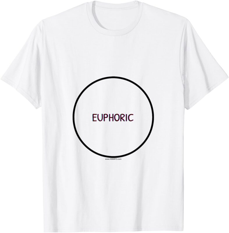Euphoric High Vibrations Festival Energy Design T-Shirt