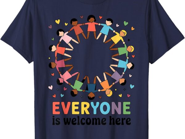 Everyone is welcome here idaho teacher t-shirt