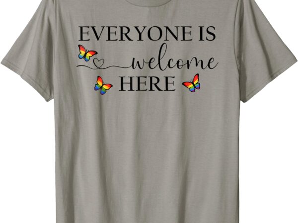 Everyone is welcome shirtgay pride everyone is welcome here t-shirt