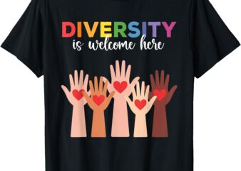 Everyone is Welcome Here Diversity is Welcome Here Teachers T-Shirt