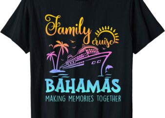 Family Cruise Family Matching Group Couples Cruise Bahamas T-Shirt