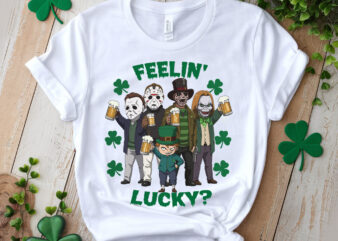 Feelin’ Lucky Funny St. Patrick’s Day Horror lb83