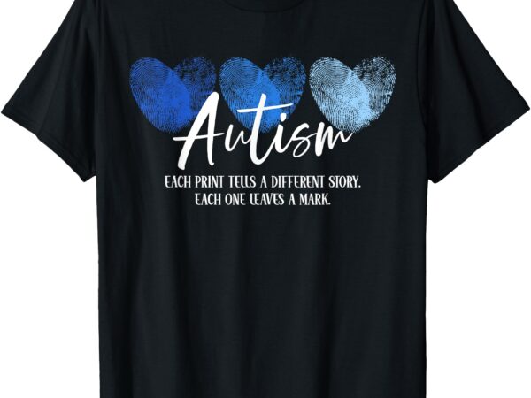 Fingerprint heart autism each print tells a different story t-shirt