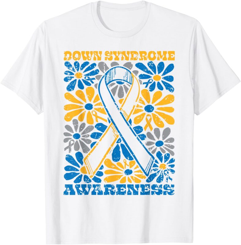 Flowers Motivational Down Syndrome Awareness Men Women Kids T-Shirt