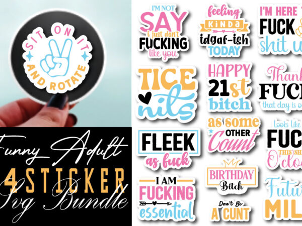 Funny adult sticker t-shirt bundle funny adult sticker svg bundle Funny adult sticker t-shirt bundle funny adult sticker svg bundle