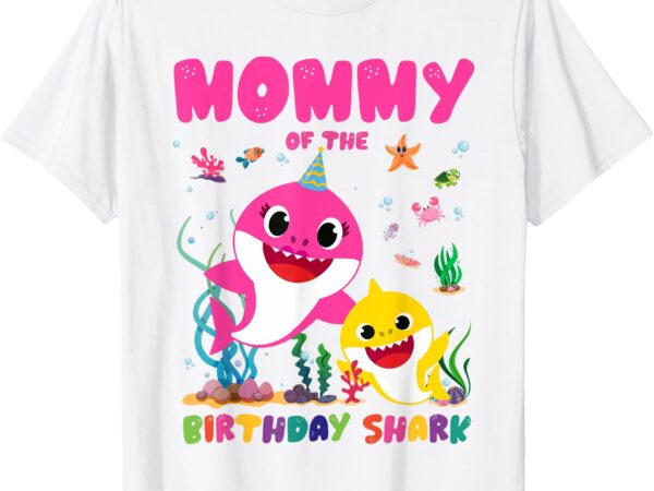 Funny mommy of the birthday family shark birthday boy girl t-shirt