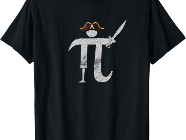 Funny pi day pi rate _ science & math teacher happy pi day t-shirt