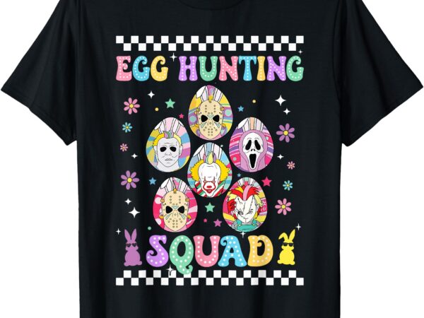 Funny prepare to groovy dye horror egg hunting squad easter t-shirt