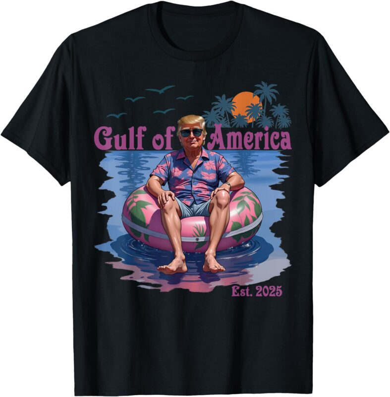 Funny Trump Shirt Gulf Of Us America 2025 Trump Merchandise T-Shirt