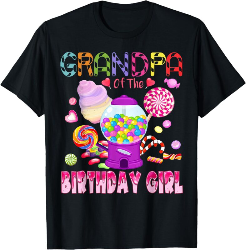 Grandpa Of The Birthday Gifts Girl Candyland Candy Birthday T-Shirt