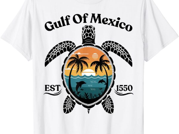 Gulf of mexico turtle est 1550 gulf of mexico t-shirt