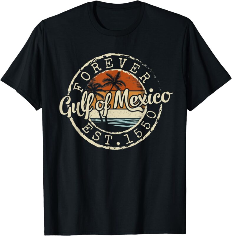 Gulf of Mexico Forever Est 1550 Vintage Beach Men Women T-Shirt