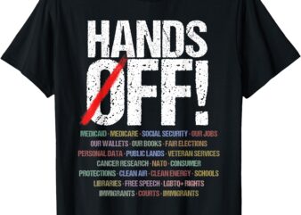 Hands Off Protest T-Shirt