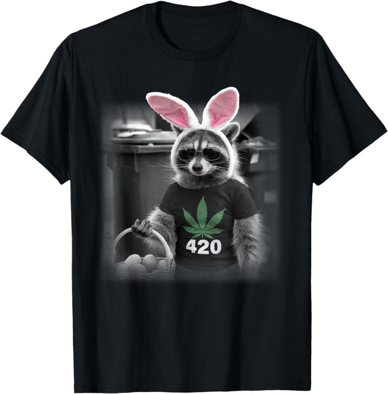 Happy 420 Easter Raccoon Bunny Marijuana Weed Cannabis T-Shirt