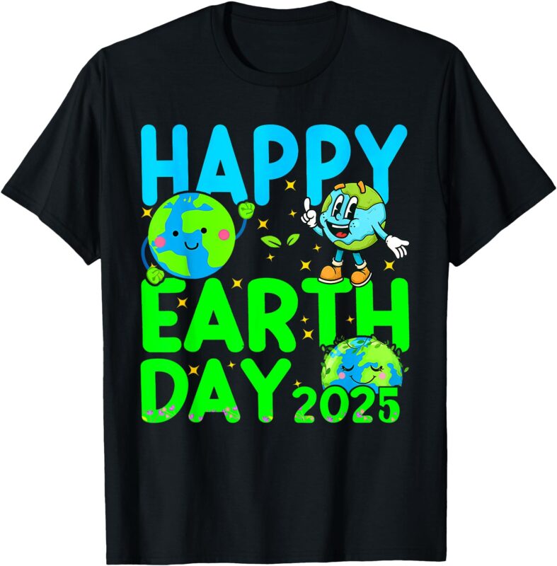 Happy Earth Day Shirt Cute Earth Day 2025 Men Women Kids T-Shirt