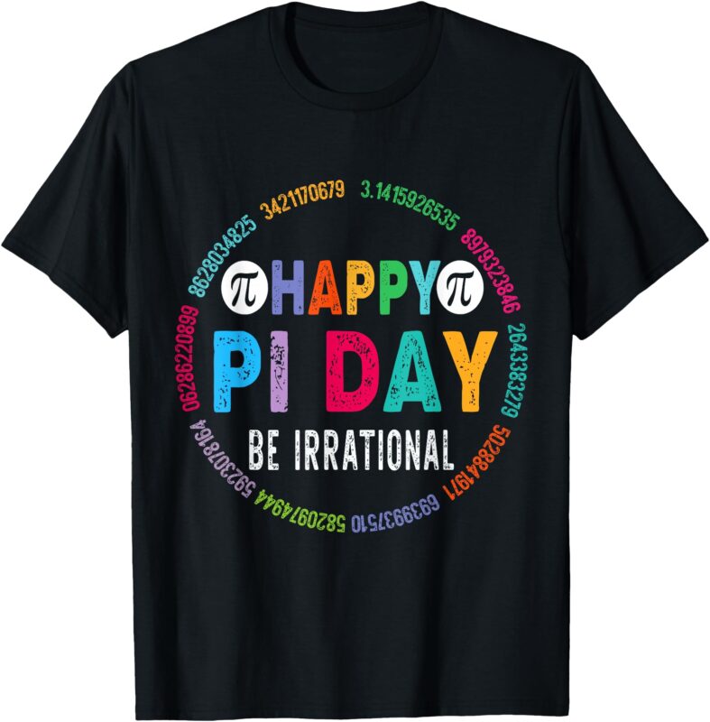 Happy Pi Day Pie Funny Math Coach Teacher Pi Day Lover Nerdy T-Shirt