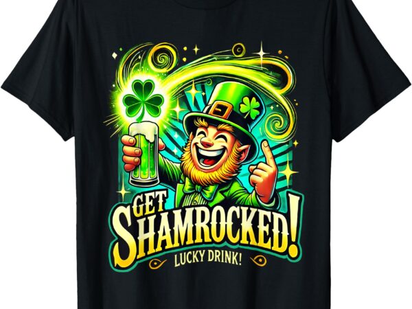 Happy st. patricks day shamrock patricks day lucky drink t-shirt