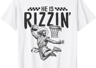 He Is Rizzin Funny Jesus Basketball Easter Christian Men Boy T-Shirt