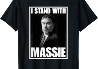 I Stand With Thomas Massie Tee T-Shirt