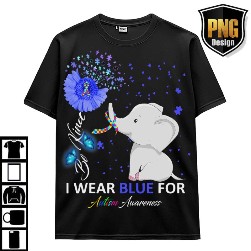 Autism Awareness Bundle Design 30 PNG April Wear Blue Support Autism Be Kind T-Shirt