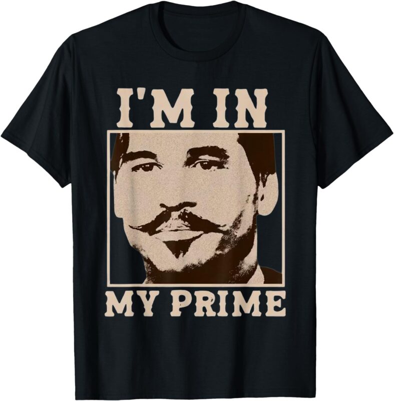 I’m In My Prime – Movie Vintage T-Shirt