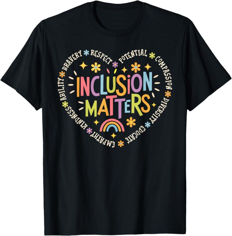 Inclusion Matters Special Education Teacher Autism Awareness T-Shirt