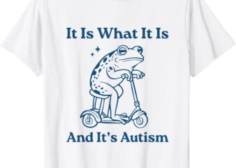 It Is What It Is And It’s Autism Retro Autism Awareness T-Shirt