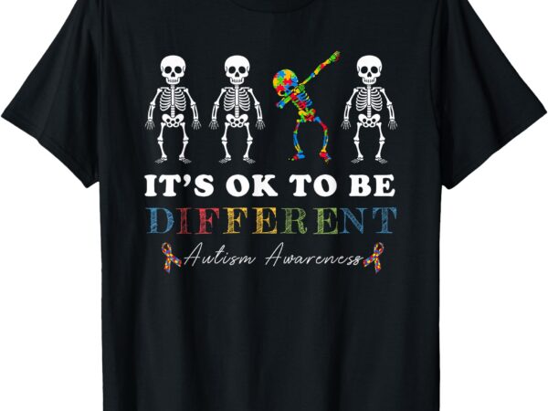 It’s ok to be different autism awareness dabbing skeleton t-shirt