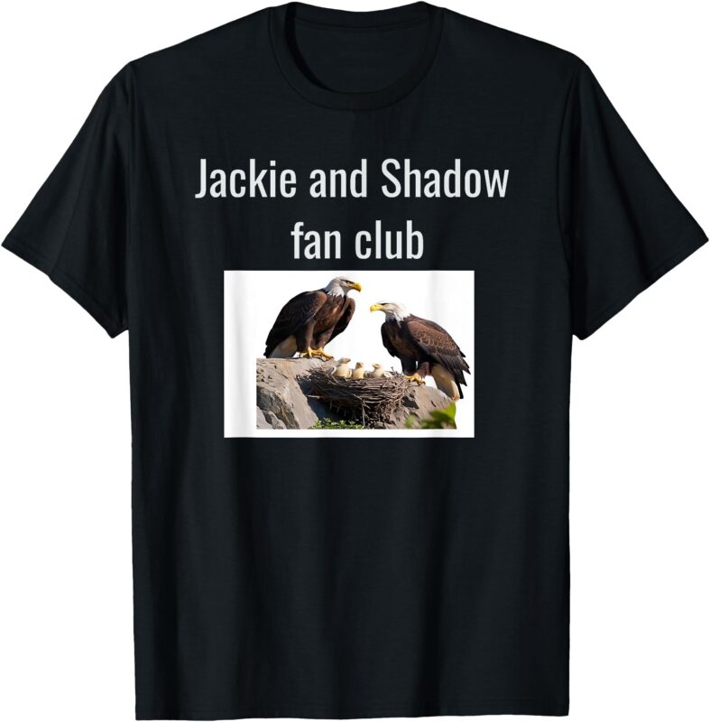 Jackie and Shadow fan club eagles T-Shirt