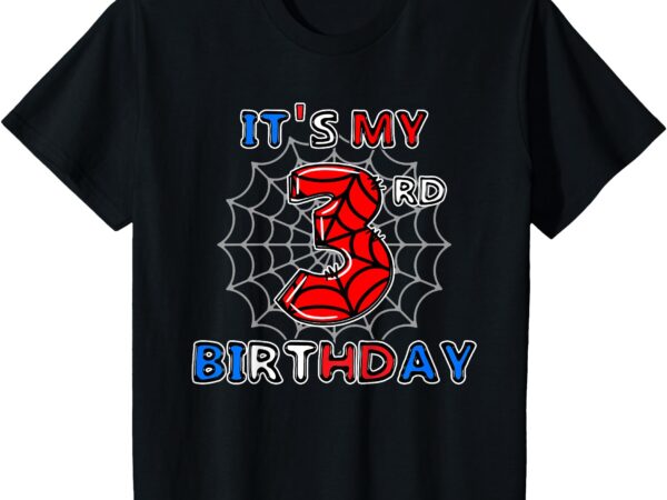 Kids it’s my 3rd birthday spider theme party 3 year old boys kids t-shirt
