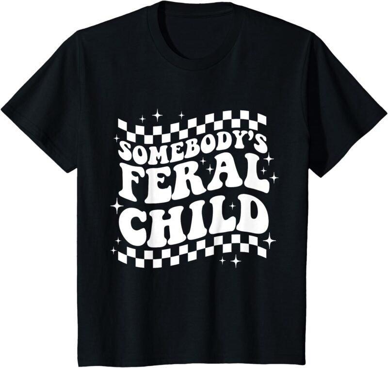 Kids Somebody’s Feral Child Toddler Girl and Boy Funny Quotes T-Shirt