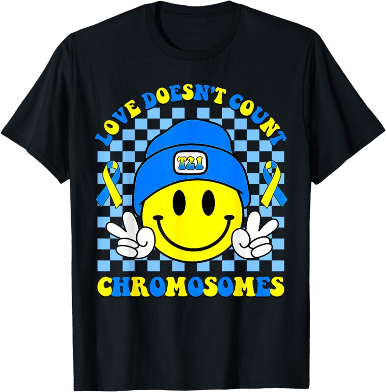 Love Doesn’t Count Chromosomes Down Syndrome Awareness T-Shirt