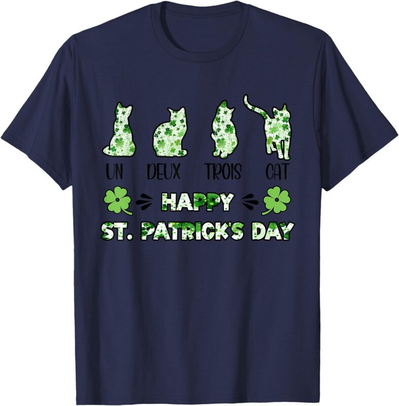 Lucky Cat Un Deux Trois Cat for Funny St Patricks Day Women T-Shirt
