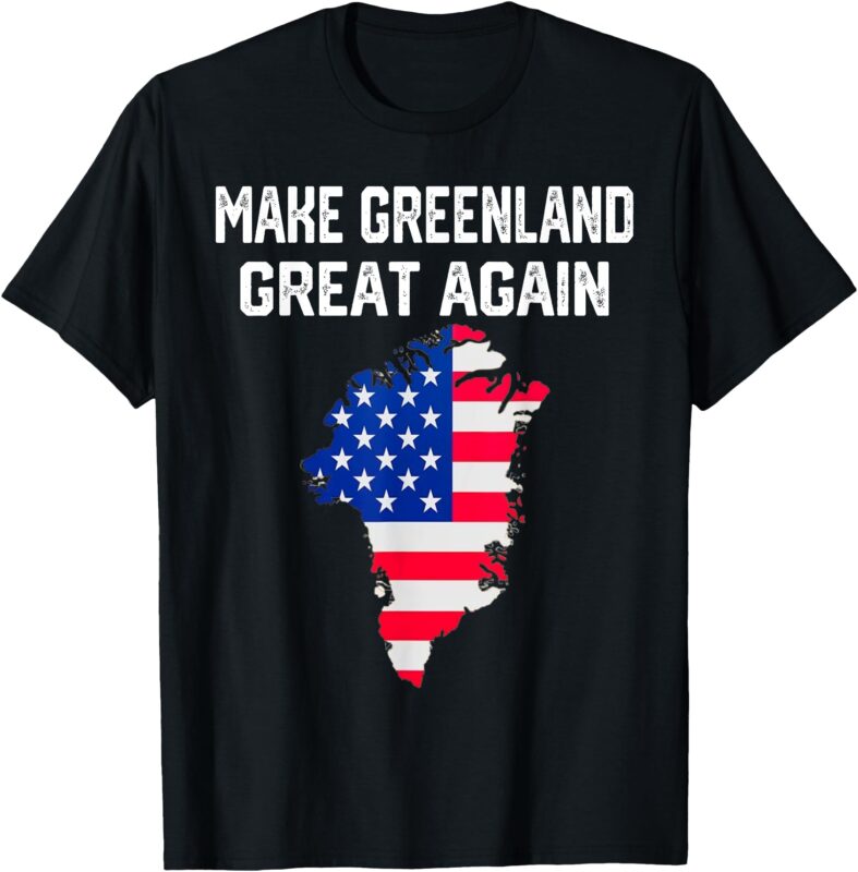 Make Greenland Great Again American Flag USA T-Shirt