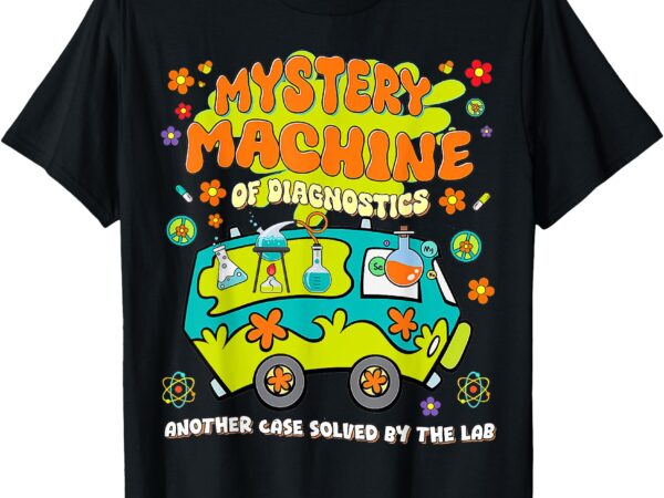 Med lab tech lab week 2025 mystery machine of diagnostics t-shirt